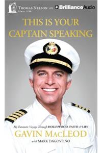 This Is Your Captain Speaking