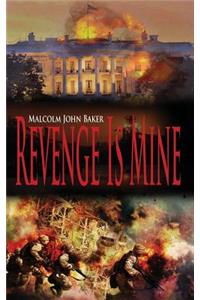 Revenge Is Mine