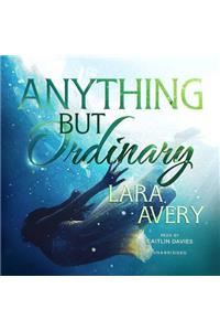 Anything But Ordinary