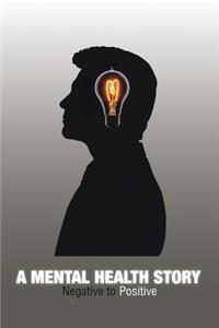 A Mental Health Story