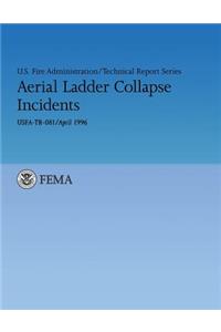 Aerial Ladder Collapse Incidents