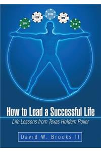 How to Lead a Successful Life