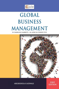 Global Business Management in emerging markets 1e