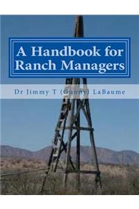 A Handbook for Ranch Managers