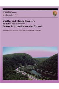 Weather and Climate Inventory National Park Service Eastern Rivers and Mountains Network