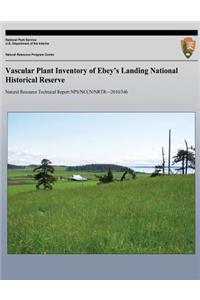 Vascular Plant Inventory of Ebey's Landing National Historical Reserve