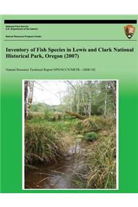 Inventory of Fish Species in Lewis and Clark National Historical Park, Oregon (2007)