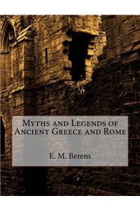 Myths and Legends of Ancient Greece and Rome