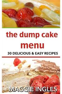 The Dump Cake Menu