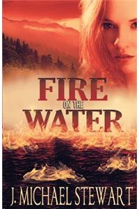 Fire on the Water