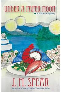 Under A Paper Moon