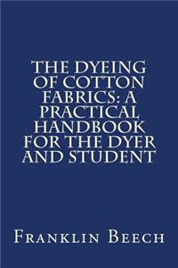 The Dyeing of Cotton Fabrics