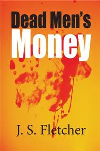 Dead Men's Money
