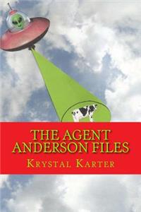 Agent Anderson Files
