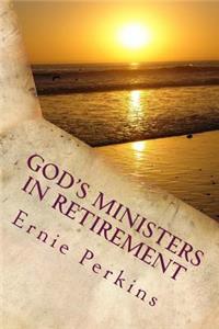 God's Ministers in Retirement