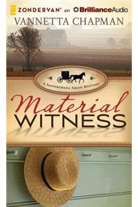 Material Witness