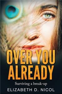 Over You Already