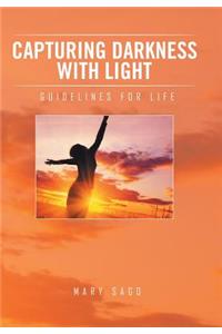 Capturing Darkness with Light