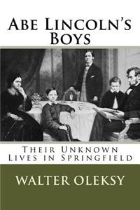 Abe Lincoln's Boys