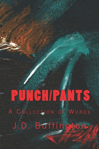 Punch/Pants