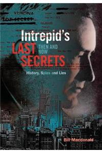 Intrepid's Last Secrets