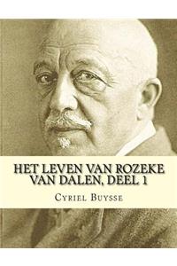 Het leven van Rozeke van Dalen, deel 1