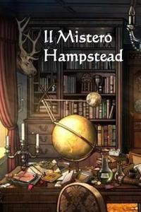 Il Mistero Hampstead: The Hampstead Mystery (Italian Edition)