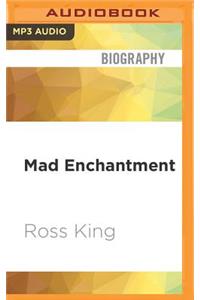 Mad Enchantment