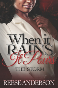 When It Rains It Pours