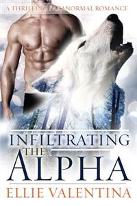 Infiltrating The Alpha