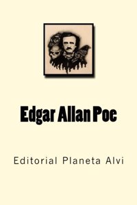 Edgar Allan Poe: Editorial Planeta Alvi