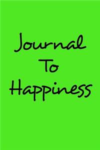 Journal To Happiness