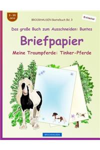 BROCKHAUSEN Bastelbuch Bd. 3 - Das große Buch zum Ausschneiden