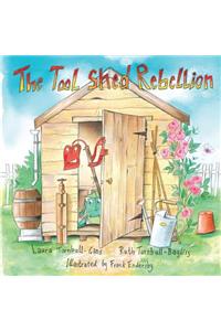 Tool Shed Rebellion