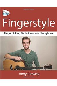 Andy Guitar Fingerstyle: Fingerpicking Guitar Techniques and Songbook