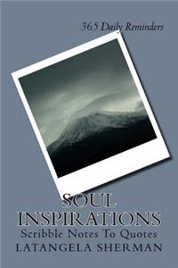 Soul Inspirations: Scribble Notes to Quotes