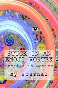 Stuck In An Emoji Vortex