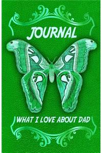 What I Love About Dad Journal