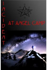Incident at Angel Camp