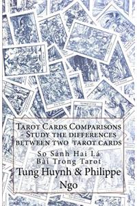 Tarot Cards Comparisons - Study the Differences Between Two Tarot Cards