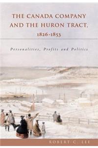 The Canada Company and the Huron Tract, 1826-1853