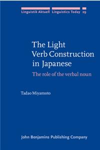 The  Light Verb Construction in Japanese
