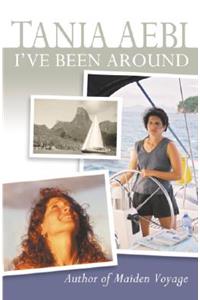 I've Been Around