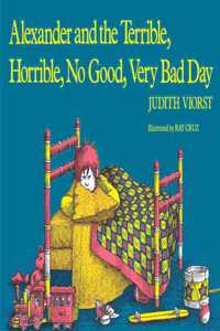 ALEXANDER AND THE TERRIBLE, HORRIBLE, NO GOOD, VERY BAD DAY