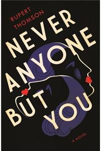 Never Anyone But You