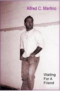 Waiting for a Friend