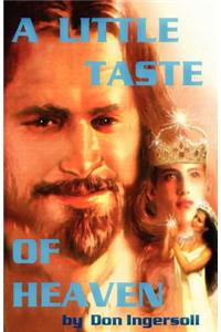 A Little Taste of Heaven