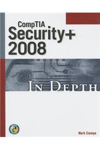 Comptia Security+ 2008 in Depth