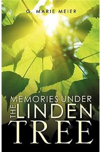 Memories Under the Linden Tree