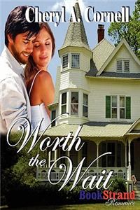 Worth the Wait (Bookstrand Publishing Romance)